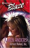 Almost Naked, Inc. (Harlequin Blaze)