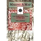 Making a Map: From Health to Heart Disease and Back Again by  Julie A. Kohlhaas
