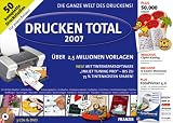 Drucken Total 2007, 3 CD-ROMs, 1 DVD-ROM u. Clipart-Katalog Die ganze Welt des Druckens. Für Windows 98 SE/ME/2000/XP