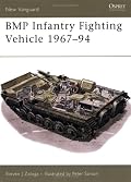 BMP Infantry Fighting Vehicle 1967-94 (New Vanguard)