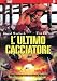 L' Ultimo Cacciatore