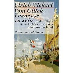 Vom Gl�ck, Franzose zu sein