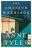 The Amateur Marriage: A Novel