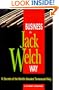 Business the Jack Welch Way: 10 Secrets of the World's Greatest Turnaround King