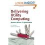 Delivering Utility Computing: Business-driven IT Optimization