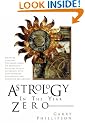 Astrology in the Year Zero (Astrology Now)