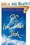 P.S. Ich liebe Dich: Roman