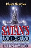 Review Pelican Publishing Co  / Satan's Underground: The Extraordinary Story of One Woman's Escape