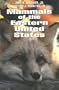 Mammals of the Eastern United States (Comstock Books)
