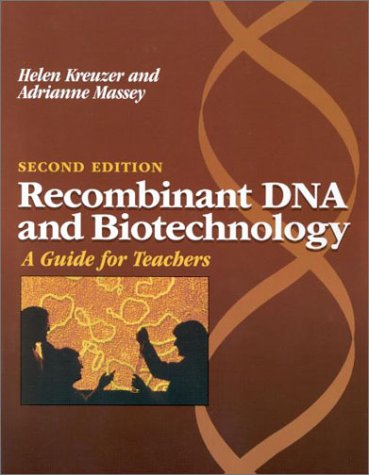 recombinant dna and biotechnology a guide for teachers