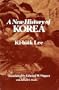 A New History of Korea (Harvard-Yenching Institute Publications)