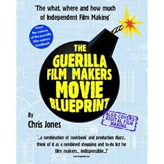 Guerilla Film Makers Movie Blueprint