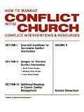 How to Manage Conflict in the Church, Conflict Interventions & Resources