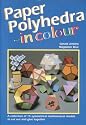 Paper Polyhedra in Colour