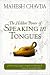 Hidden Power of Speaking in Tongues