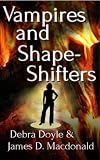 Vampires and Shapeshifters
