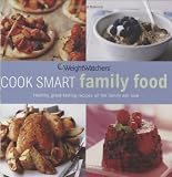 Family food : healthy, great-tasting recipes all the family will love