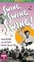 Swing, Swing, Swing! (Volume 2) [VHS]