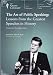 The Art of Public Speaking: Lessons from the Greatest Speeches in History ~ The Great Courses (2010)