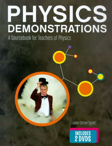 Physics Demonstrations: A Sourcebook for Teachers 