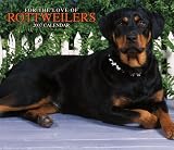 For the Love of Rottweilers 2007 Deluxe Calendar