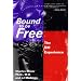 Bound to be Free: The SM Experience