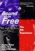 Bound to Be Free: The Sm Experience
