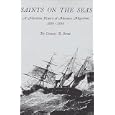 Saints On The Seas (University of Utah Publications in the American West, V. 17) by Conway Sonne