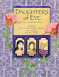  : Daughters of Eve: Strong Women of the Bible