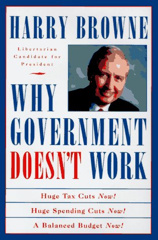 Why Government Doesn't Work Image of Why Government Doesn't Work