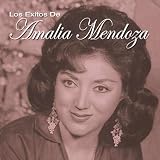 Amalia Mendoza - Los Exitos de Amalia Mendoza ( Audio CD ) - B0000A4GEC