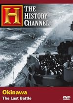 Okinawa - The Last Battle (History Channel)