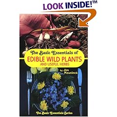 The Basic Essentials of Edible Wild Plants and Useful Herbs