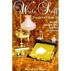 The Write Stuff: Guide to Antique Inkwells, Fountain Pens and Desk Accessories