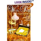 The Write Stuff: A Collector's Guide to Inkwells, Fountain Pens, and Desk Accessories by Raymond G. Jaegers and Beverly C. Jaegers