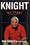 Knight: My Story Knight: My Story