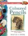 Coloured Pencils (Learn to Paint)