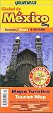 Quimera Mexico City Tourist Map / Mapa Turistico Ciudad de Mexico (Bilingual) (Spanish Edition)