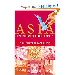 Asia in New York City: A Cultural Travel Guide