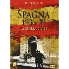 Spagna 1936-39 - La Guerra Civile