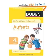 Duden - Einfach klasse in Deutsch Aufsatz 4. Klasse: Wissen - �ben - K�nnen