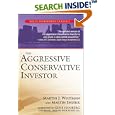 The Aggressive Conservative Investor (Wiley Investment Classics)