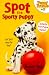Spot the Sporty Puppy (Puppy Friends #3)