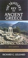 The Traveler's Key to Ancient Greece, New Edition: A Guide to Sacred Places