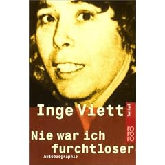 Nie war ich furchtloser. Autobiographie