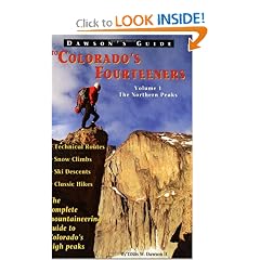Dawson's Guide to Colorado's Fourteeners, Vol. 1: The Northern Peaks