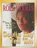 Soulja Boy, Tell 'Em (Modern Role Models)