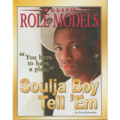 Soulja Boy, Tell 'Em (Modern Role Models)
