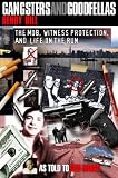 Gangsters and Goodfellas: Wiseguys, Witness Protection, and Life on the Run