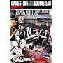 Gangsters and Goodfellas: Wiseguys, Witness Protection, and Life on the Run